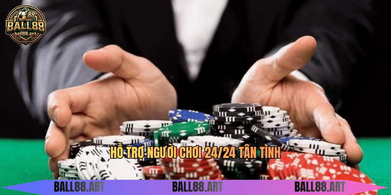Hỗ trợ người chơi 24/24 tận tình